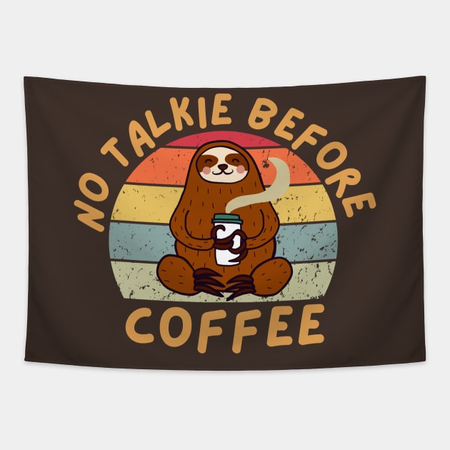 No Talkie Before Coffee Sloth Funny Tapestry by Illustradise