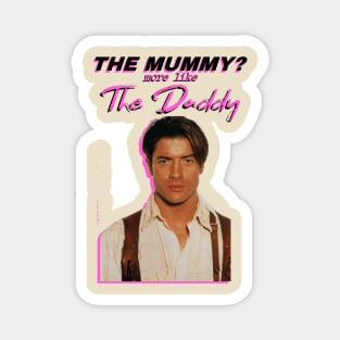Brendan Fraser - The Mummy? More Like the Daddy Magnet