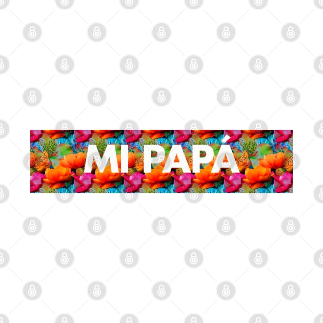 Mi papá by TeeAgromenaguer