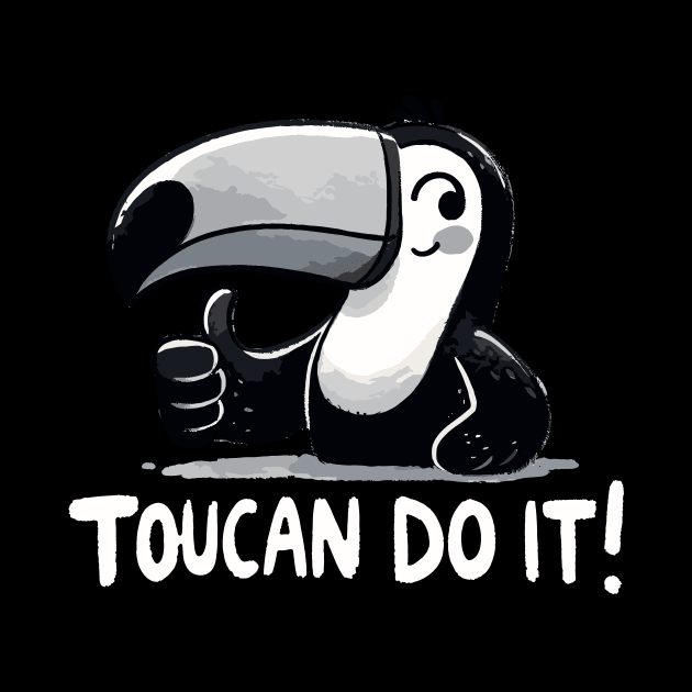 You can do it Toucan by DoodleDashDesigns