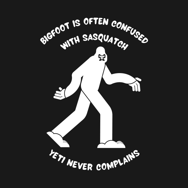 Bigfoot Sasquatch Yeti Pun by Caregiverology