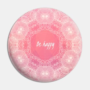 BE HAPPY Pin