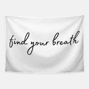 Find Your Breath Tapestry