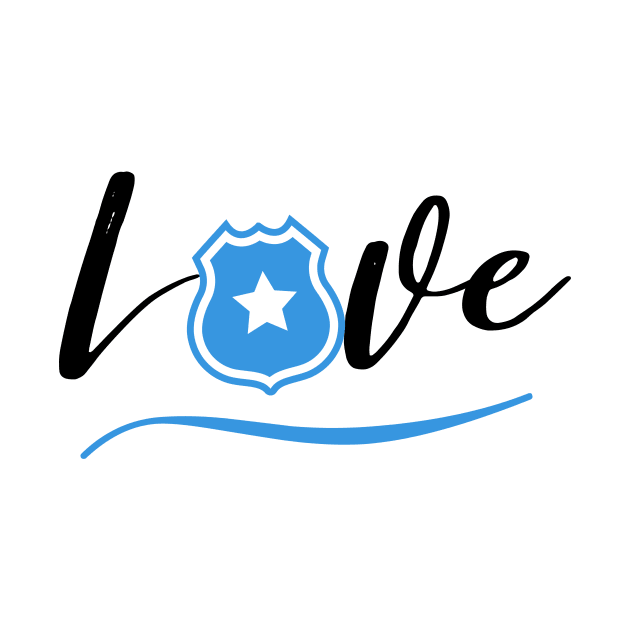 Love Police black text design with blue Police Badge by BlueLightDesign