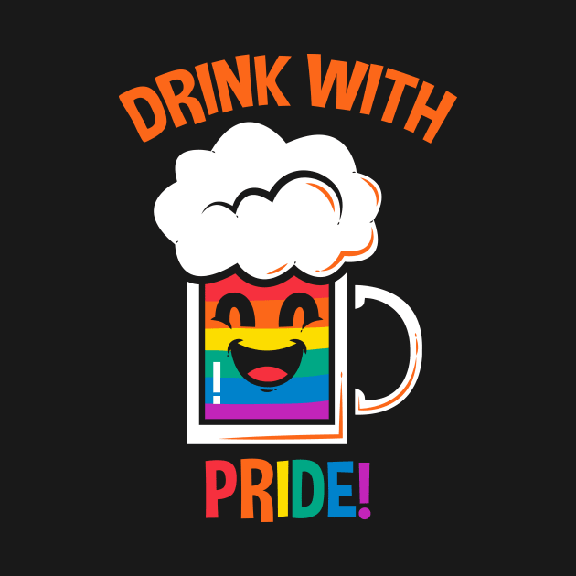 Drink With Pride! by krisren28