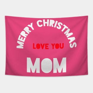 Merry christmas mom Tapestry