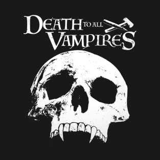 Death to All Vampires T-Shirt