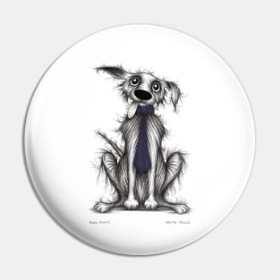 Posh mutt Pin