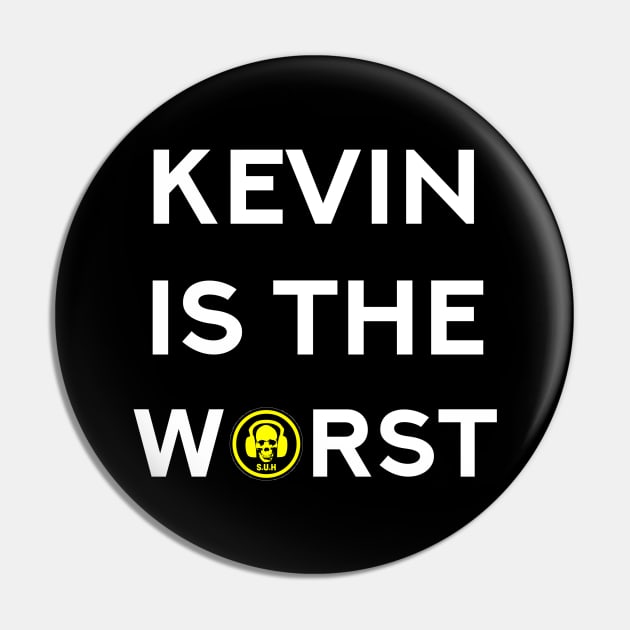 Kevin is the Worst Pin by zombill