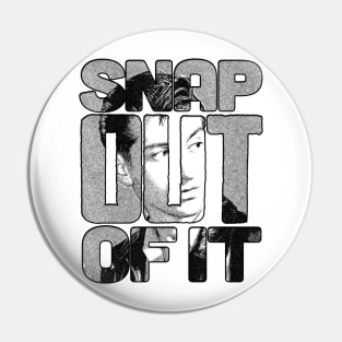 Snap out! Pin