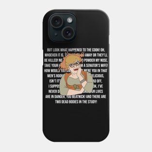 Mrs Peacock’s Clue Quotes Phone Case