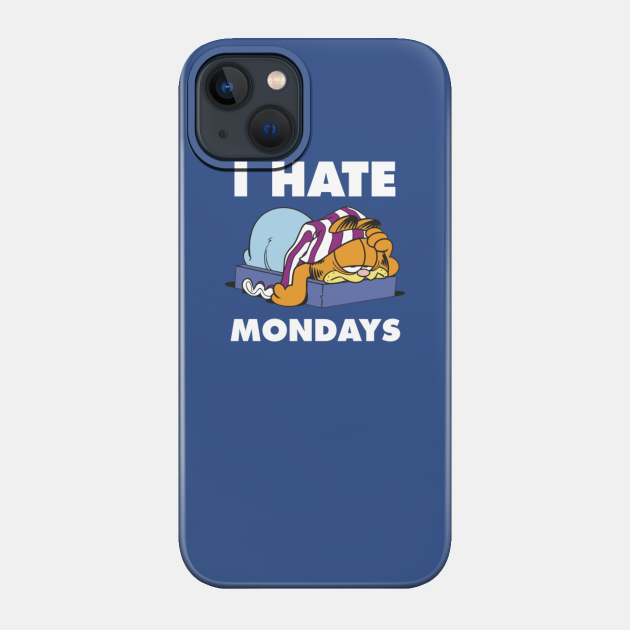 I hate Mondays... - Garfield - Phone Case