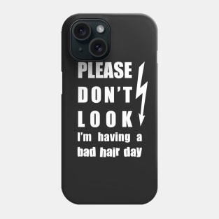 Bad Hair Day (White Text) Phone Case