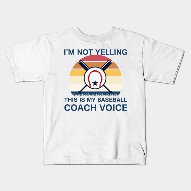 I'm Not Yelling This Is My Baseball Coach Voice, Baseball Premium T-Shirt