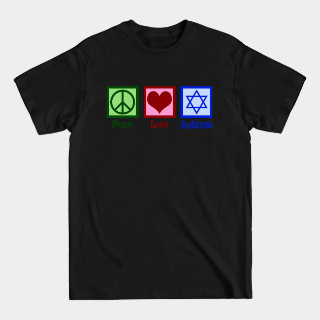 Disover Peace Love Judaism - Judaism - T-Shirt