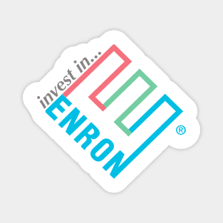 Invest in Enron! Magnet