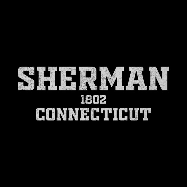 Sherman Connecticut by LocationTees