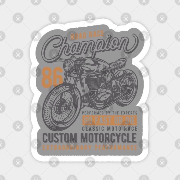 Champions Motrocicle road race Magnet by SpaceWiz95