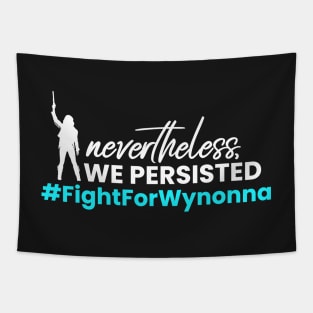 Nevertheless, WE Persisted - Fight For Wynonna Earp - #FightForWynonna Tapestry