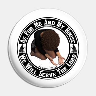 We Will Serve The Lord Pin