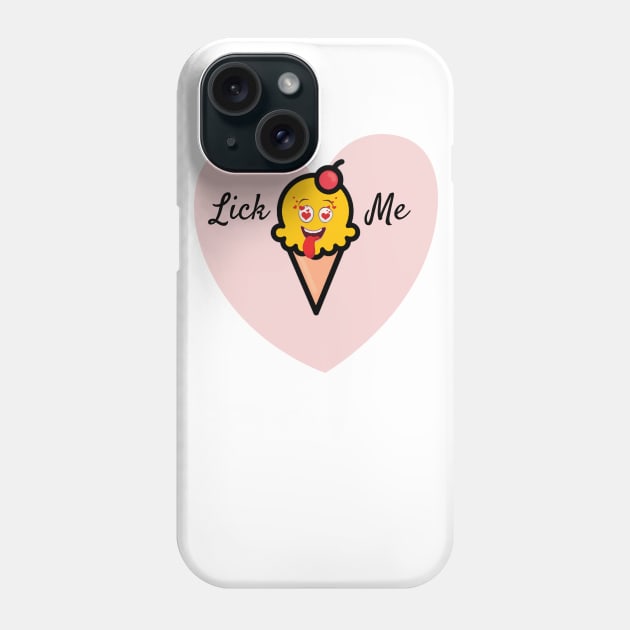 Lick Me - Ice cream love heart Phone Case by farq