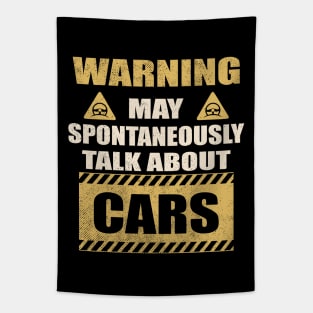 Warning May Spontaneously Talk About Cars Tapestry