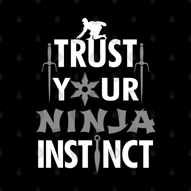 Ninja Ninjutsu Warrior Saying Typographic Quote by BoggsNicolas