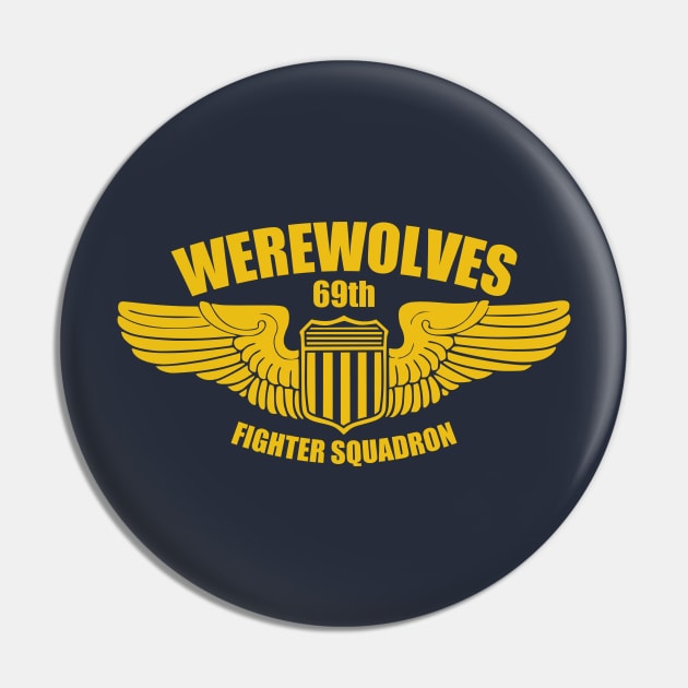 69th Fighter Squadron - Werewolves Pin by Tailgunnerstudios