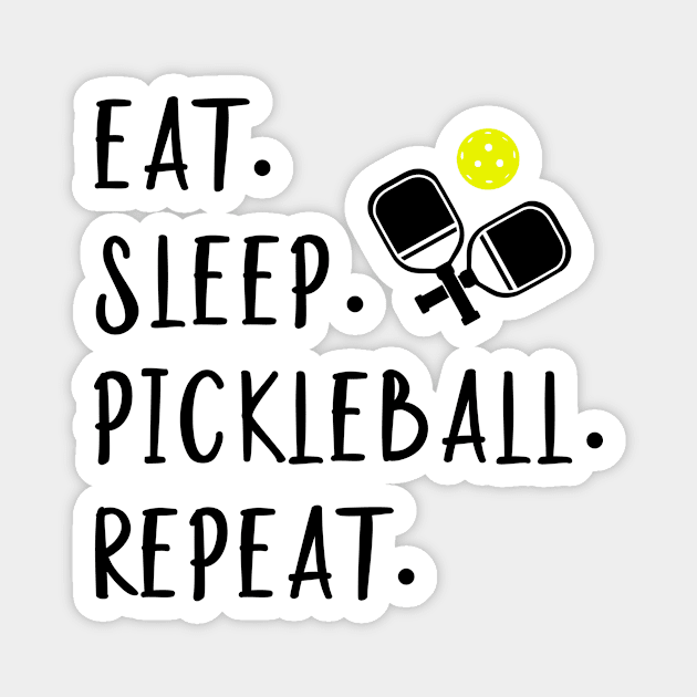 Eat Sleep Pickleball Repeat Funny Pickleball Player Magnet by Little Duck Designs