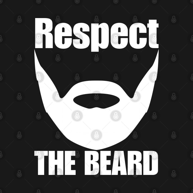 Respect The Beard by HobbyAndArt
