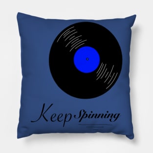 Vinyl Record - Keep Spinning Pillow