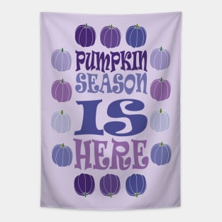 PUMPKIN SEASON IS HERE FALL AND THANKSGIVING DAY DESIGN Tapestry