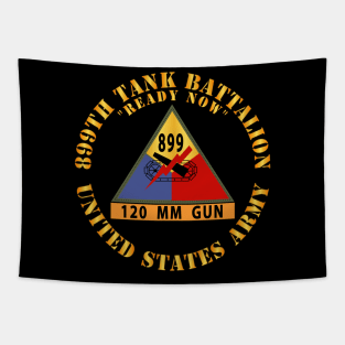 899th Tank Battalion SSI - w 120 MM Gun Name Stripe w Txt X 300 Tapestry