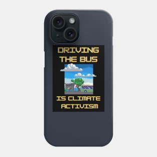 Bus drivers are awesome Phone Case