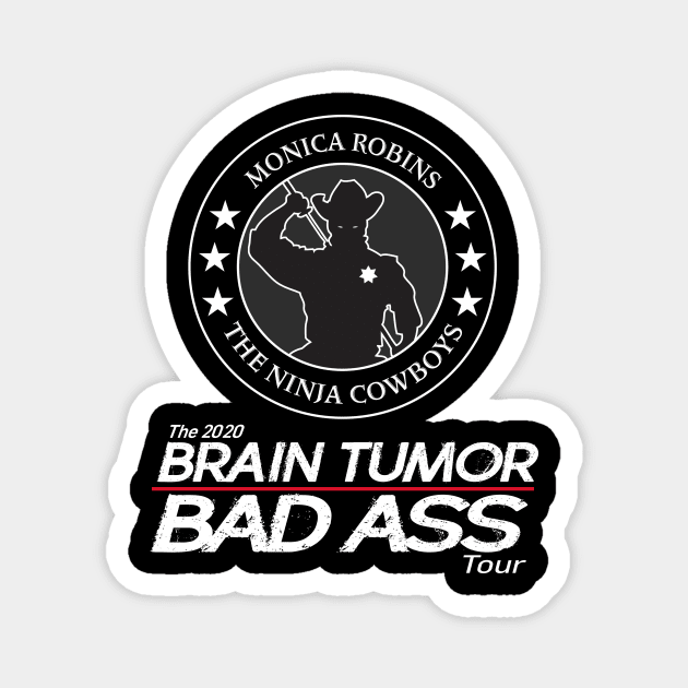 Ninja Cowboys Brain Tumor Bad Ass Magnet by ninjacowboys