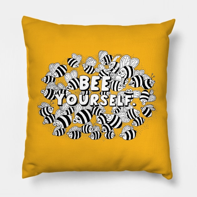 Bee Yourself - cool doodled t-shirt design Pillow by Squidoodle