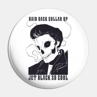 JET BLACK SO COOL Pin