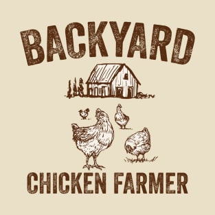 Backyard Chicken Farmer T-Shirt