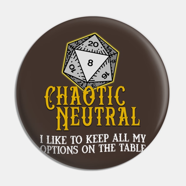 Chaotic Neutral Options Pin by DragonQuest