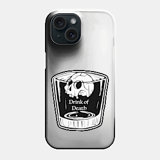 Drink of death Phone Case