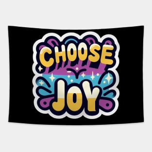 CHOOSE JOY - TYPOGRAPHY INSPIRATIONAL QUOTES Tapestry