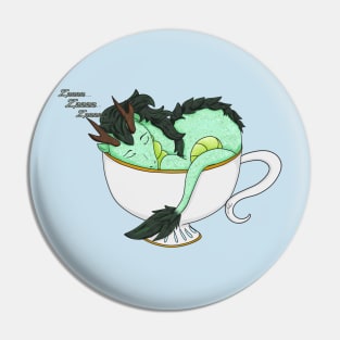 Sleepy Tea Dragon Pin