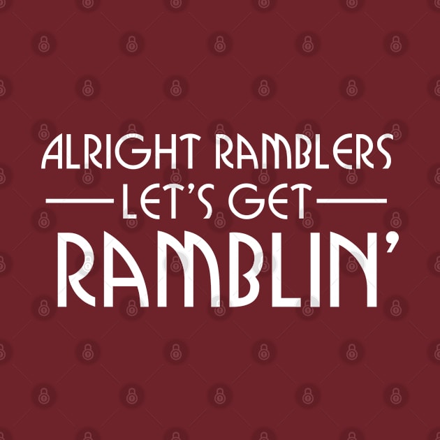 Reservoir Dogs - Alright Ramblers let's get Ramblin' by MonkeyKing