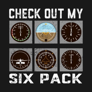 Pilot Aviation Check Out My Six Pack Flying Airplane T-Shirt