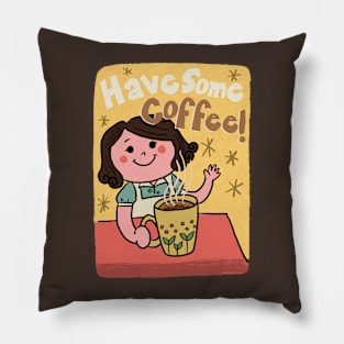 Have some coffee retro style poster illustration Pillow