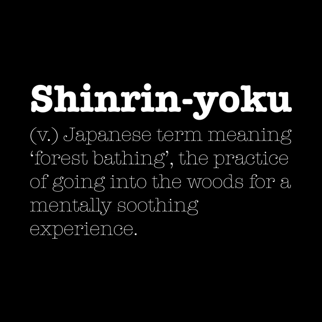 Shinrin-yoku by noodle's T-shirts!