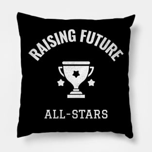 Raising Future All-Stars Pillow