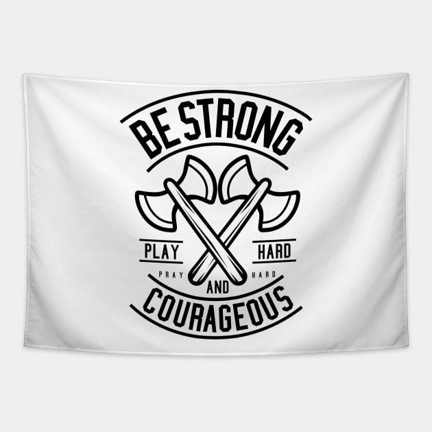 Be Strong Tapestry by Z1