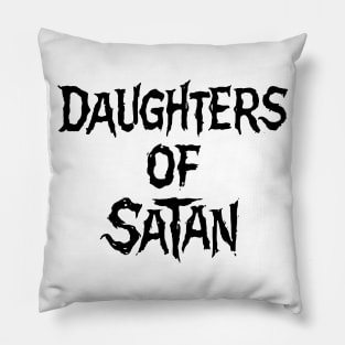 Daughters of Satan Pillow