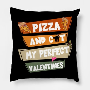 Pizza And Cat My Perfect Valentines Pillow